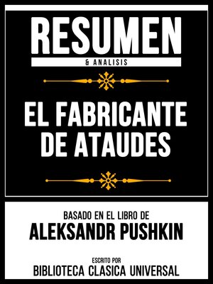 cover image of Resumen & Analisis--El Fabricante De Ataudes--Basado En El Libro De Aleksandr Pushkin